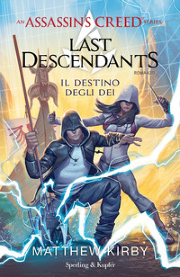 Assassin's Creed. Last Descendants. Vol. 3: Il Destino Degli Dei