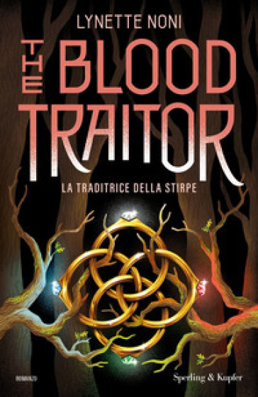The Blood Traitor. La Traditrice Della Stirpe