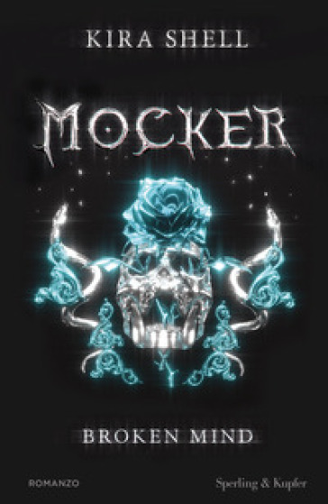 Broken mind. Mocker. Ediz. italiana. Vol. 2