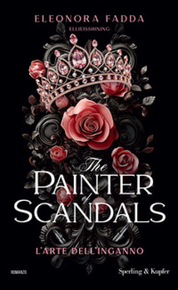 THE PAINTER OF SCANDALS. L'ARTE DELL'ING