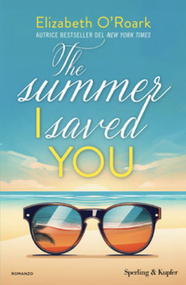 THE SUMMER I SAVED YOU. EDIZ. ITALIANA