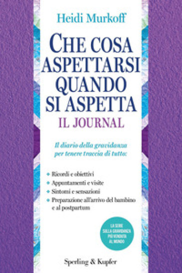 Che cosa aspettarsi quando si aspetta. Il journal