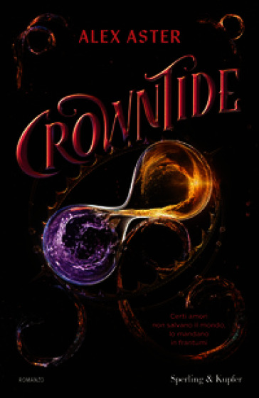 Crowntide. Ediz. italiana