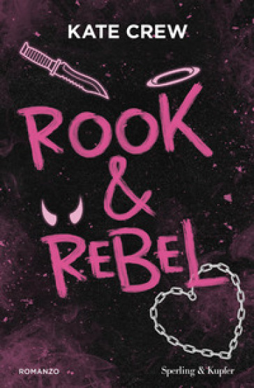 Rook & rebel. Ediz. italiana