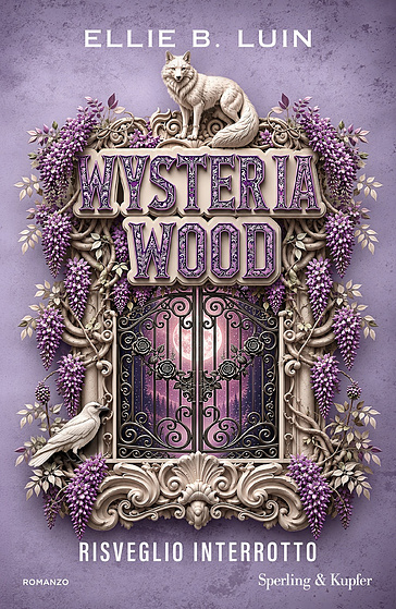 Risveglio interrotto. Wysteria wood