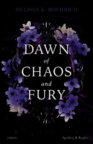 Dawn of chaos and fury. Ediz. italiana
