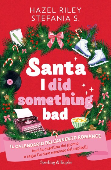 Santa, I did something bad. Il calendario dell'Avvento romance