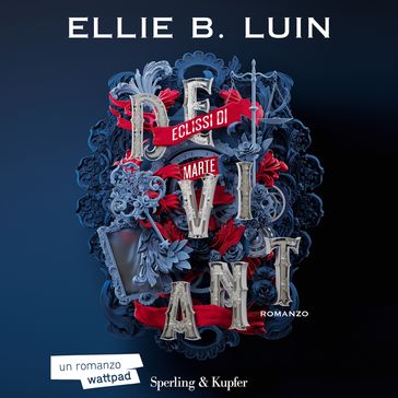 Deviant. Eclissi di Marte (vol. 1)