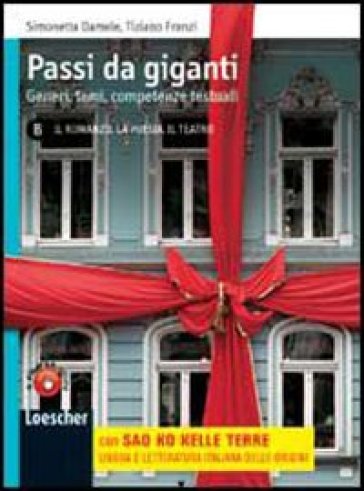 Passi da gigante. Con Sao ko kelle terre. Per le Scuole superiori. Con espansione online. Vol. 2