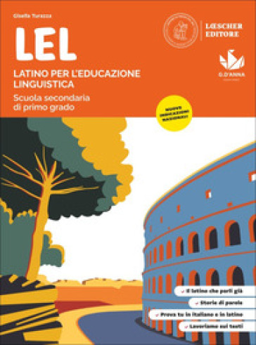 LEL. Latino per l'Educazione Linguistica. Per la Scuola media. Con e-book. Con espansione online