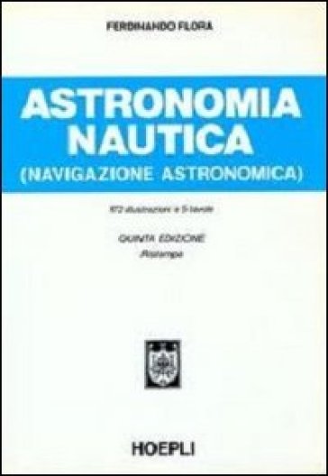 Astronomia Nautica (Navigazione Astronomica)