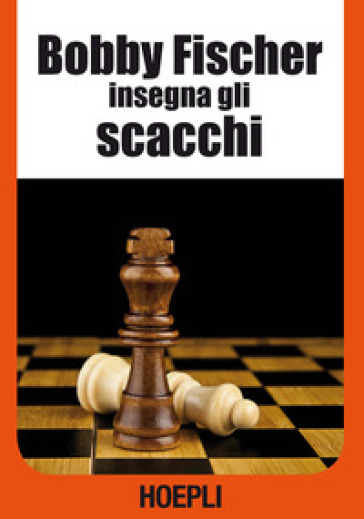 Bobby Fischer insegna gli scacchi