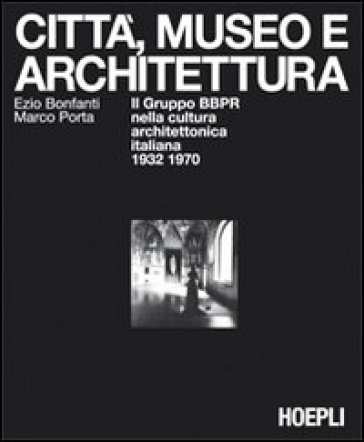 Città, Museo E Architettura