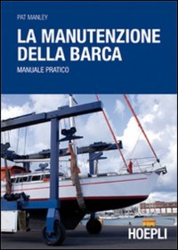 La Manutenzione Della Barca