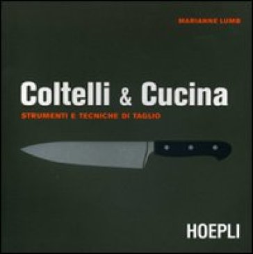 Coltelli &amp; cucina