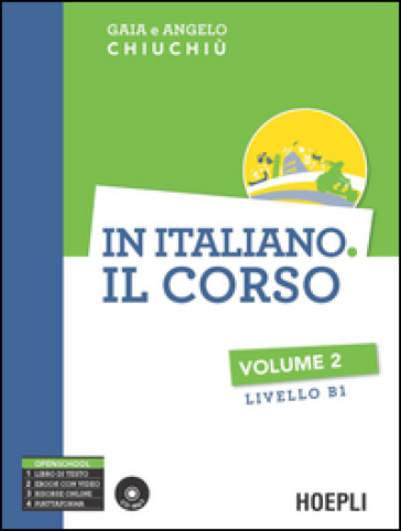 In italiano. Il corso. Livello B1. Con CD Audio formato MP3. Vol. 2