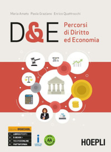 D&E. Percorsi di diritto ed economia. Ediz. Openschool. Per le Scuole superiori. Con ebook. Con espansione online