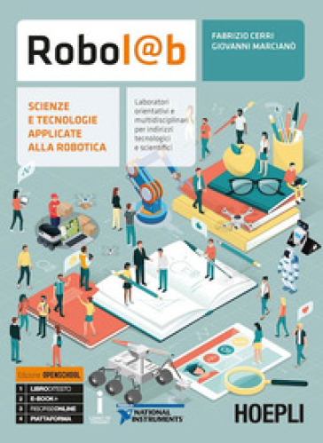 Robol@b. Scienze e tecnologie applicate alla robotica. Per le Scuole superiori. Con ebook. Con espansione online
