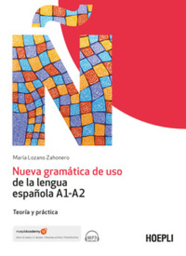 Nueva gramática de uso de la lengua española A1-A2. Teoría y práctica. Con File audio online