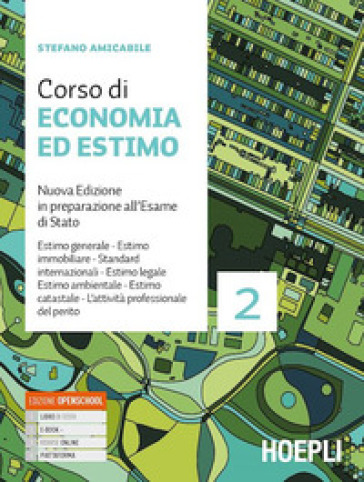 Corso di economia ed estimo. In preparazione all'esame di Stato. Per gli Ist. tecnici per geometri. Nuova ediz. Con e-book. Con espansione online. Vol. 2