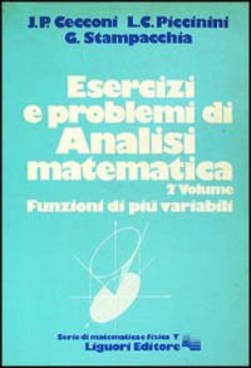 Esercizi e problemi di analisi matematica. Vol. 2-0