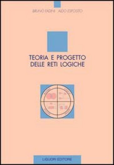 Teoria e progetto delle reti logiche