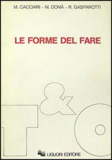 Le forme del fare