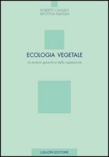 Ecologia vegetale. La struttura gerarchica della vegetazione