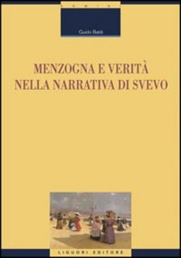 Menzogna e verità nella narrativa di Svevo