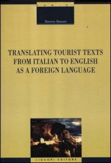 Translating tourist texts from Italian to English as a foreign language