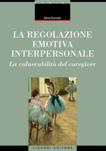 La regolazione emotiva interpersonale. La vulnerabilità del caregiver