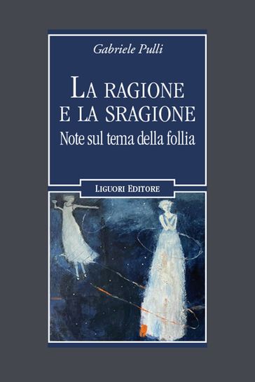 La ragione e la sragione