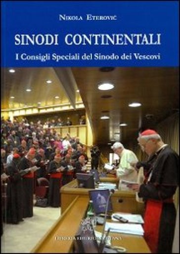 Sinodi Continentali. I Consigli Speciali Del Sinodo Dei Vescovi