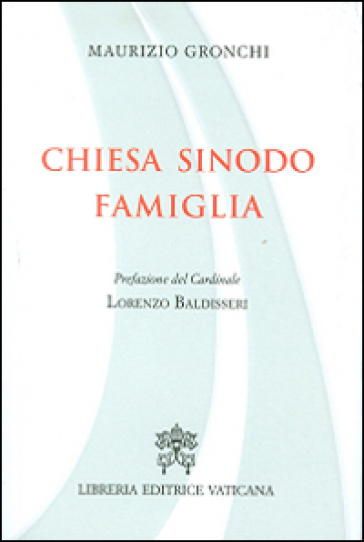 Chiesa, Sinodo, Famiglia