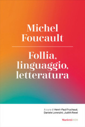 Follia, linguaggio, letteratura