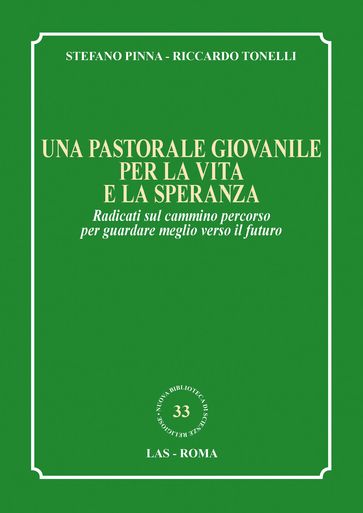 Una pastorale giovanile per la vita e la speranza
