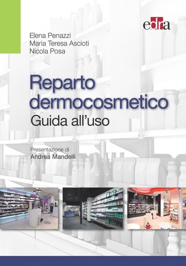Reparto dermocosmetico - Guida all'uso