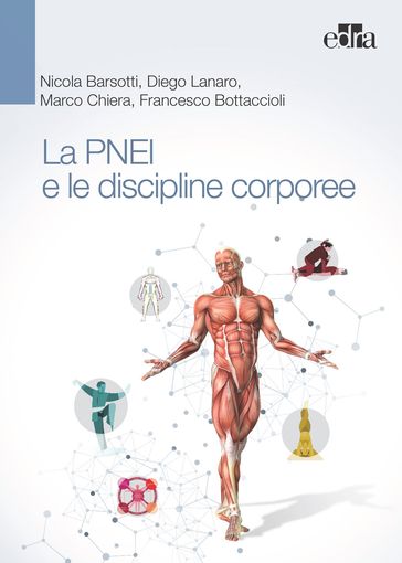 La PNEI e le discipline corporee