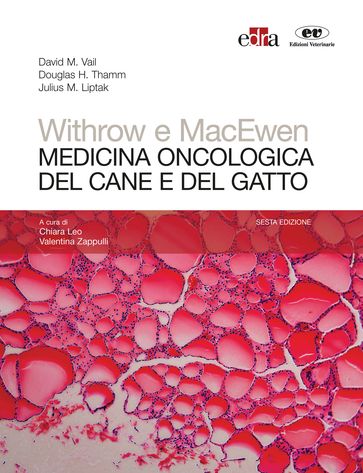Withrow e MacEwen Medicina oncologica del cane e del gatto
