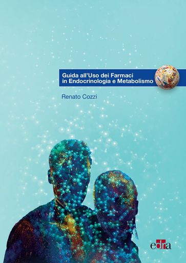 Guida all'Uso dei Farmaci in Endocrinologia e Metabolismo