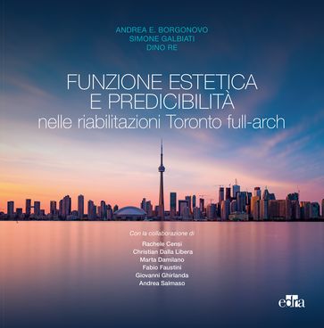 Funzione estetica e predicibilità nelle riabilitazioni Toronto full-arch