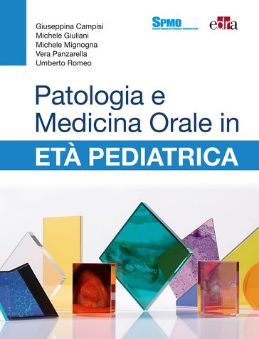 Patologia e Medicina Orale in età pediatrica