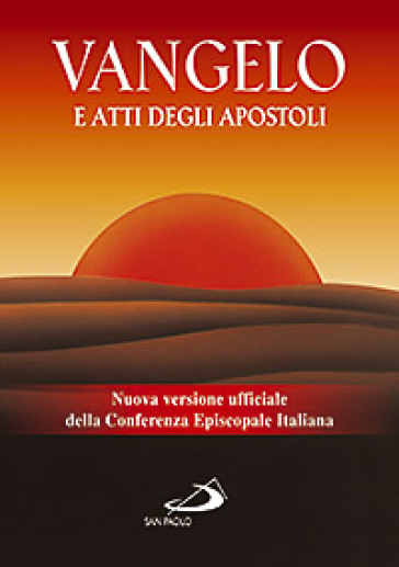 Vangelo e Atti degli apostoli. Nuova versione ufficiale della Conferenza Episcopale Italiana-0