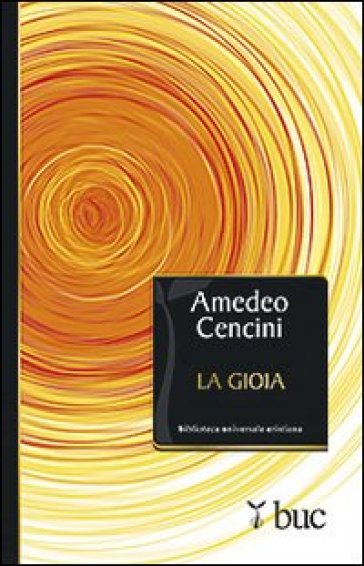 La gioia. Sale della vita cristiana