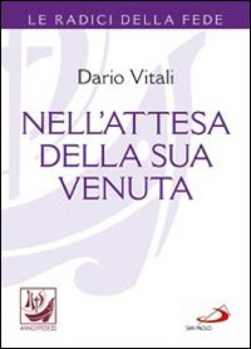 Nell'attesa della sua venuta