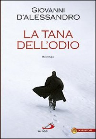 La Tana Dell'odio