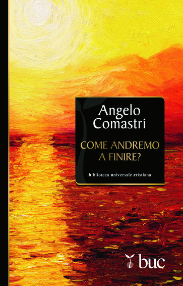 Come andremo a finire?