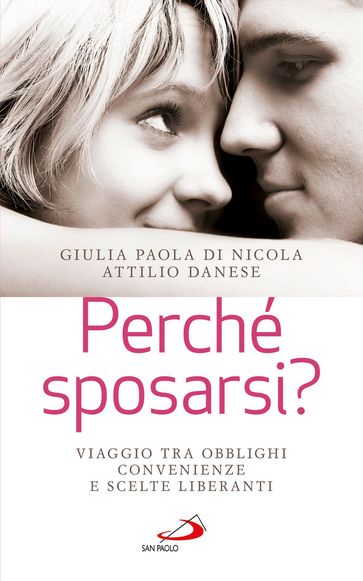 Perché sposarsi? Viaggio tra obblighi, convenienze e scelte liberanti