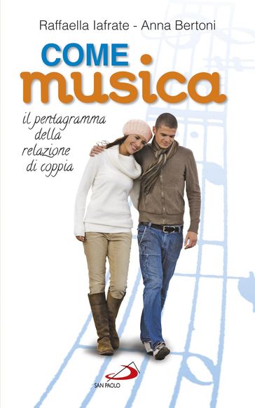 Come musica. Il pentagramma delle relazioni di coppia