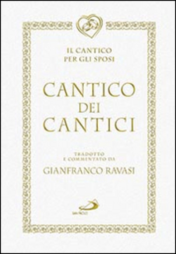 Cantico dei cantici. Il cantico per gli sposi